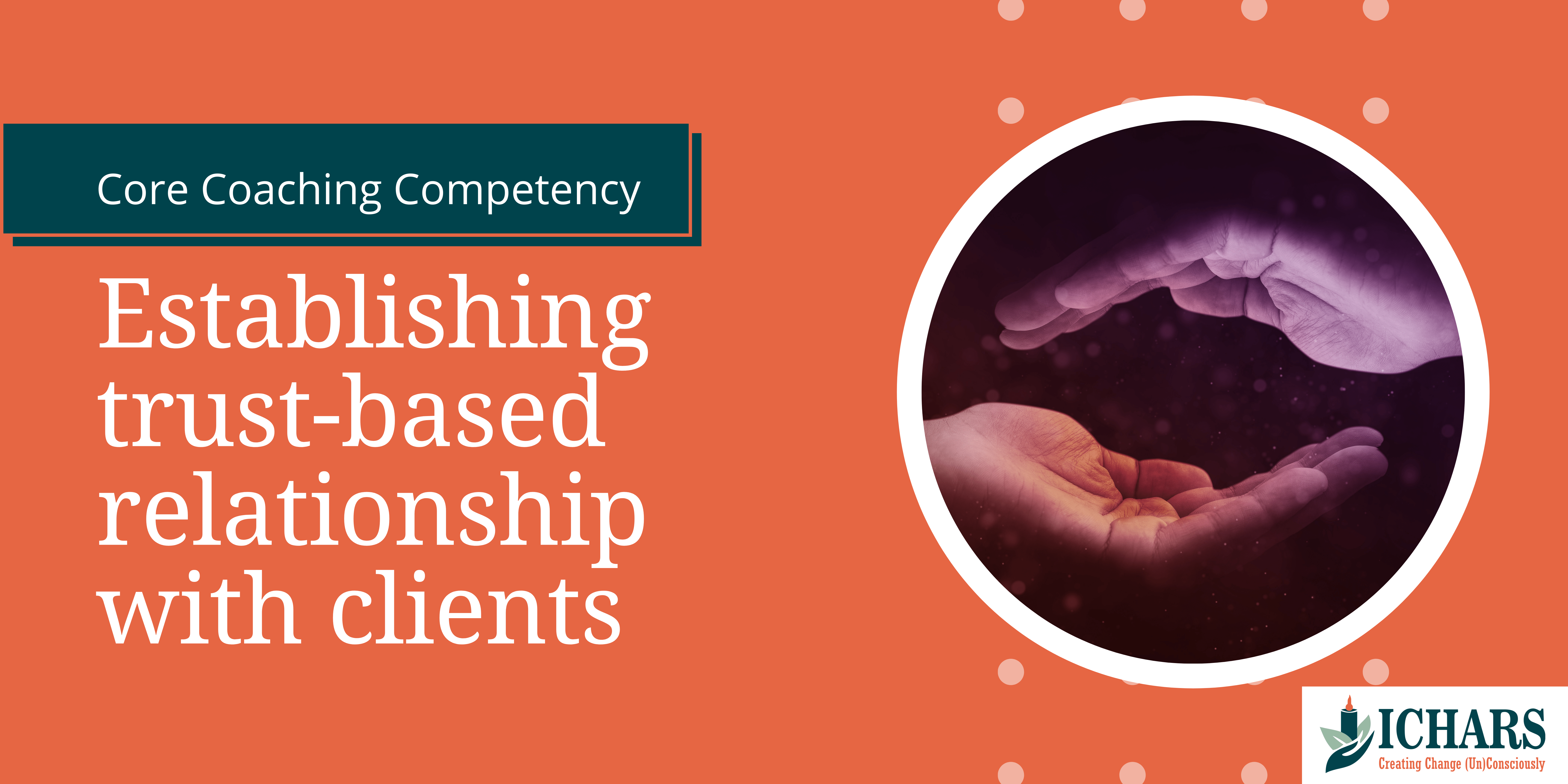 Coaching-Competency-Establishing-trust-based-relationship