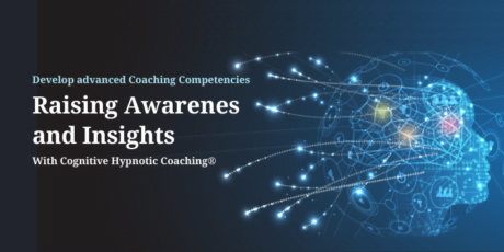 raising awareness and insights with cognitive hypnotic coaching competency