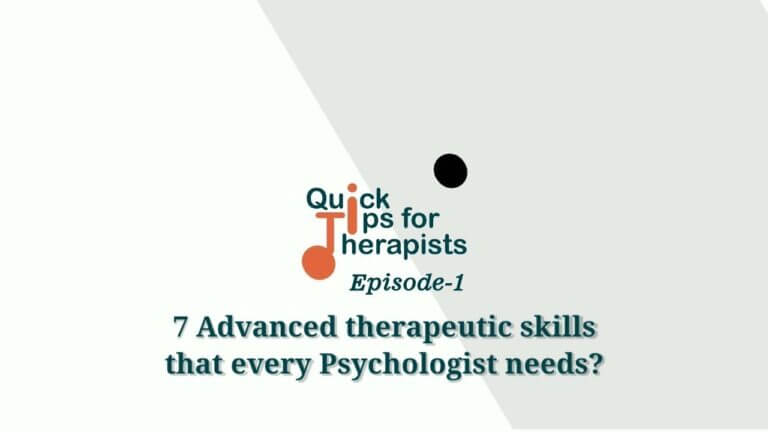 QT4T-Ep1. 7 Advanced Therapeutic Skills every psychologist needs – youtube