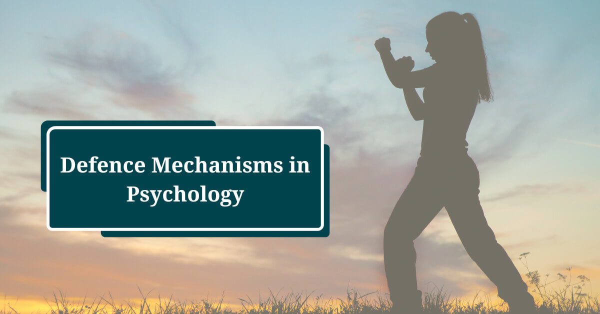 Defence Mechanisms in Psychology