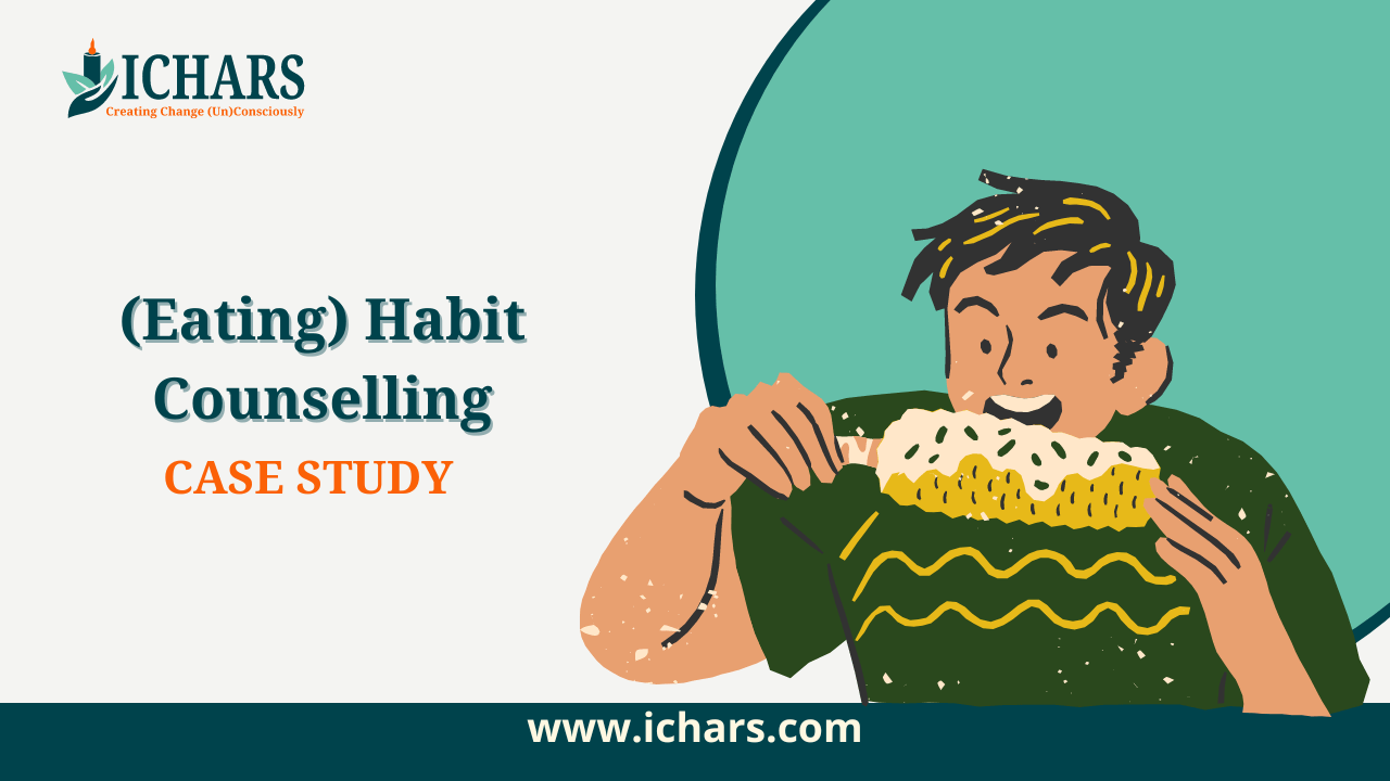 Habit Counselling for Changing Eating Patterns: Therapeutic Case Study