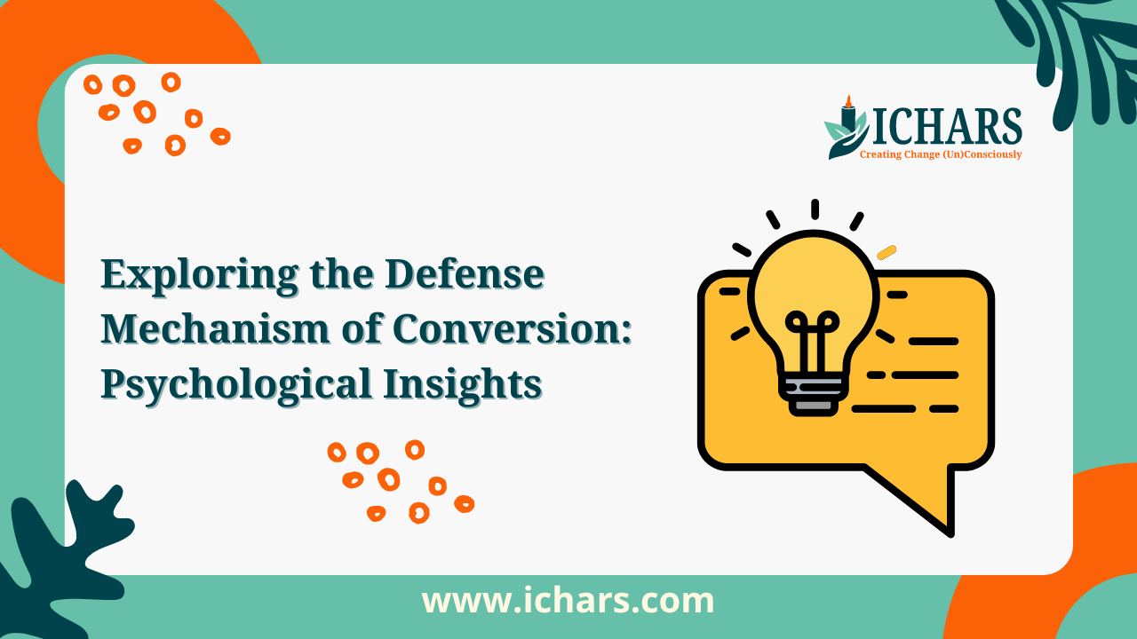 Exploring the Defense Mechanism of Conversion Psychological Insights