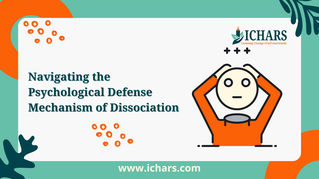 Navigating the Psychological Defense Mechanism of Dissociation