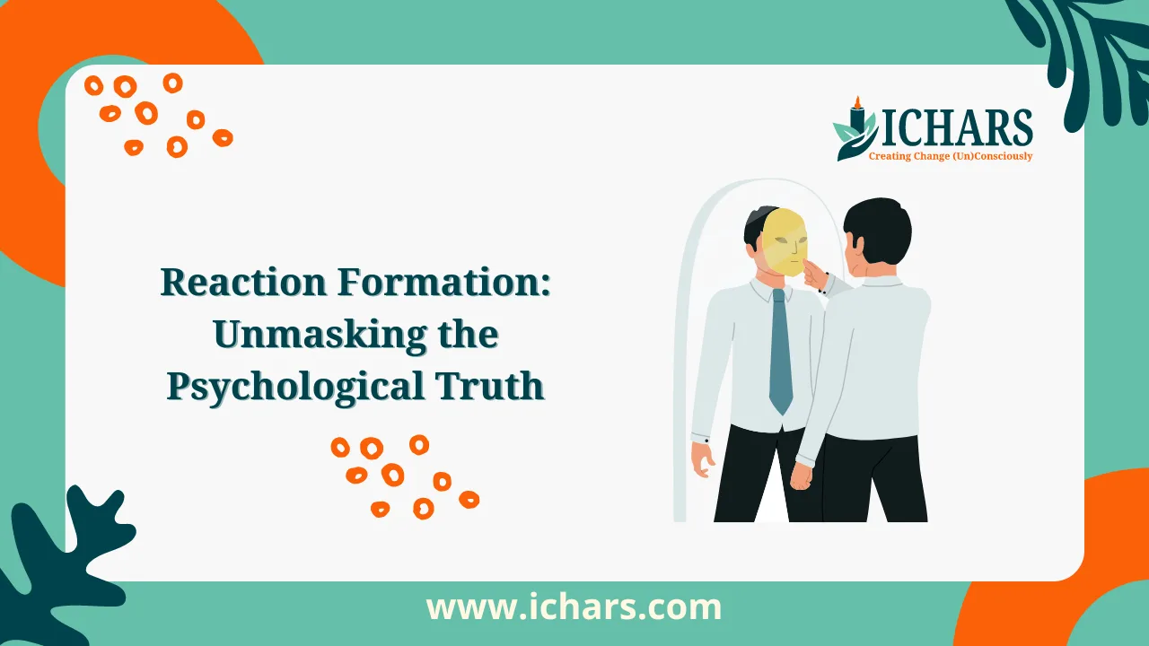 Reaction Formation Unmasking the Psychological Truth